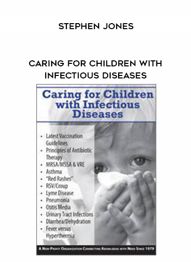 Caring for Children with Infectious Diseases - Stephen Jones digital download