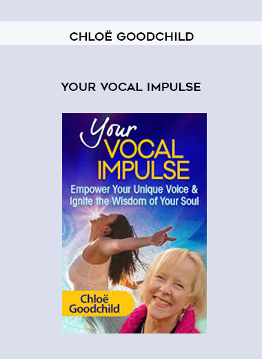 Your Vocal Impulse - Chloë Goodchild digital download