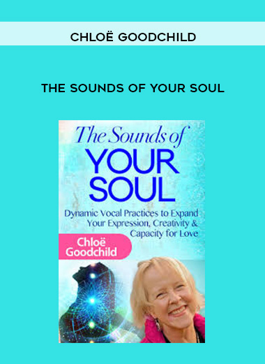 The Sounds of Your Soul - Chloë Goodchild digital download