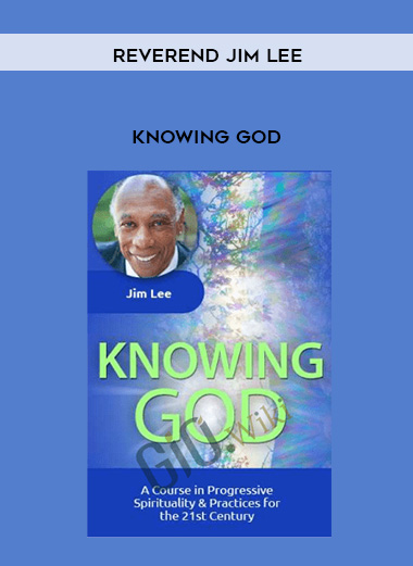 Knowing God - Reverend Jim Lee digital download