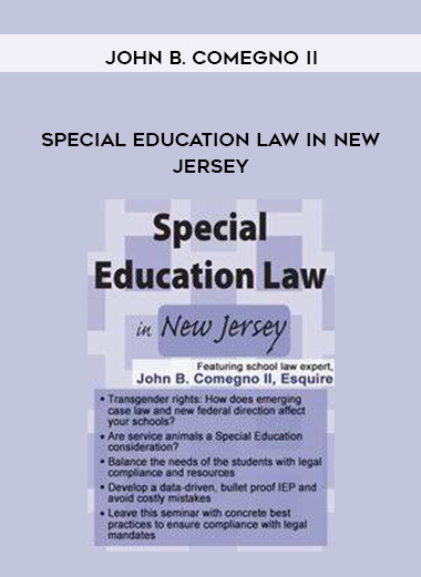 Special Education Law in New Jersey - John B. Comegno II digital download