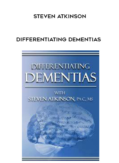 Differentiating Dementias - Steven Atkinson digital download