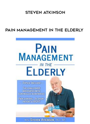 Pain Management in the Elderly - Steven Atkinson digital download