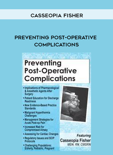 Preventing Post-Operative Complications - Casseopia Fisher digital download