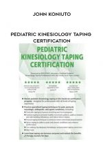 Pediatric Kinesiology Taping Certification - John Koniuto digital download