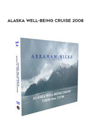 Alaska Well-Being Cruise 2008 digital download