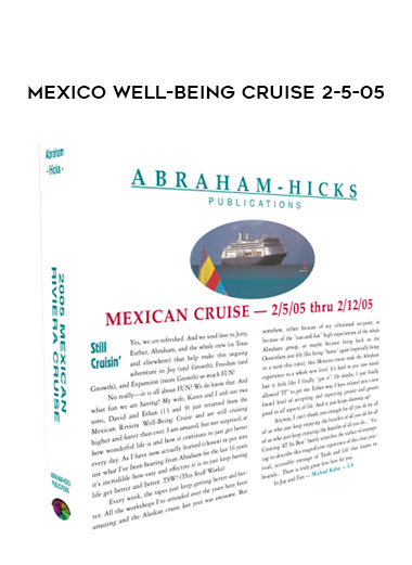 Mexico Well-Being Cruise 2-5-05 digital download