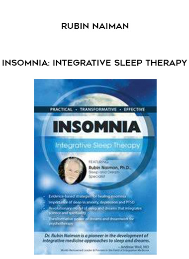 Insomnia: Integrative Sleep Therapy - Rubin Naiman digital download