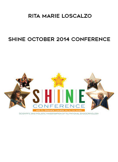 Rita marie Loscalzo - SHINE October 2014 Conference digital download