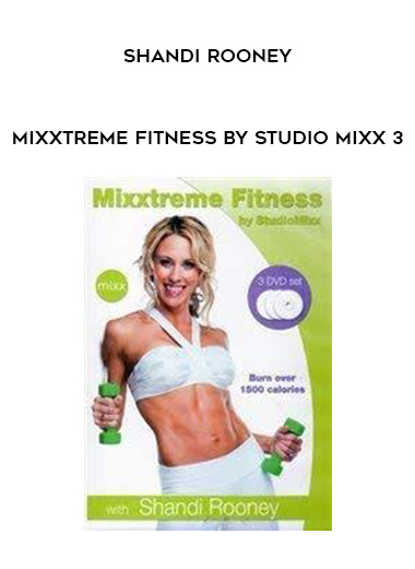 Shandi Rooney - Mixxtreme Fitness By Studio Mixx 3 digital download