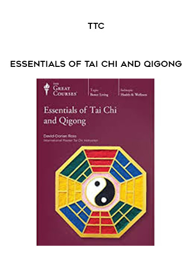 TTC - Essentials of Tai Chi and Qigong digital download