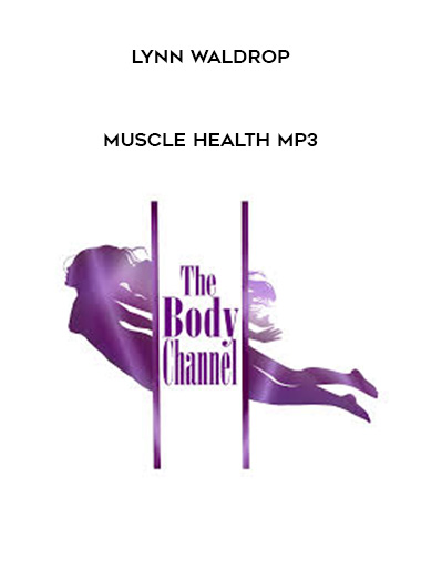 Lynn Waldrop - Muscle Health MP3 digital download