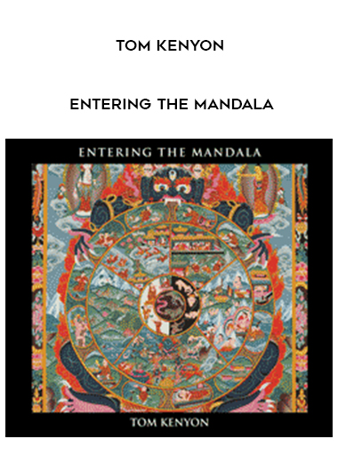 Tom Kenyon - Entering the Mandala digital download