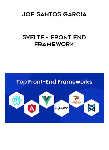 Joe Santos Garcia - Svelte - Front End Framework digital download