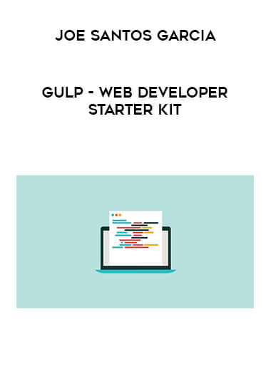 Joe Santos Garcia - Gulp - Web Developer Starter Kit digital download