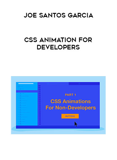 Joe Santos Garcia - CSS Animation for Developers digital download