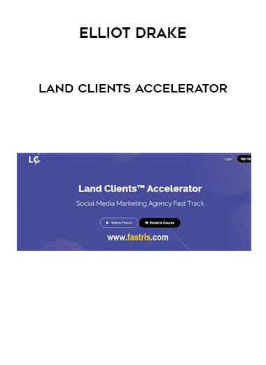 Elliot Drake - Land Clients Accelerator digital download