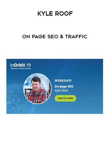On Page SEO & Traffic w Kyle Roof digital download