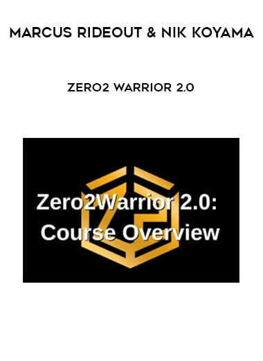 Marcus Rideout & Nik Koyama - Zero2Warrior 2.0 digital download