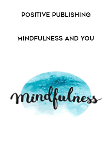 Positive Publishing - Mindfulness and You digital download