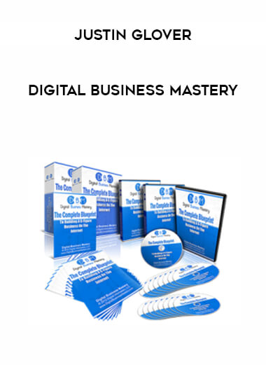Justin Glover - Digital Business Mastery digital download