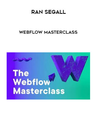 Ran Segall - Webflow Masterclass digital download