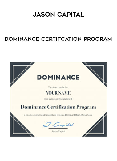 Jason Capital - Dominance Certifcation Program digital download