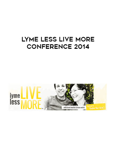 Lyme Less Live More Conference 2014 digital download