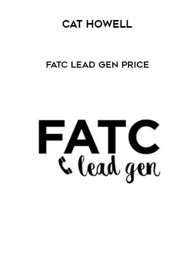 Cat Howell - FATC Lead Gen Price digital download