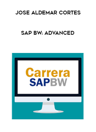 Jose Aldemar Cortes - SAP BW: Advanced digital download