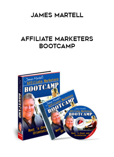 James Martell - Affiliate Marketers Bootcamp digital download
