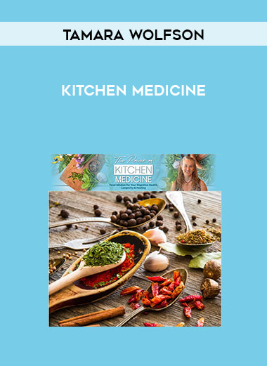 Tamara Wolfson - Kitchen Medicine digital download