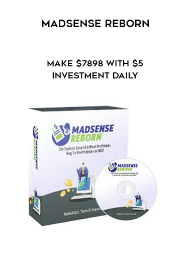 Madsense reborn - MAKE $7898 WITH $5 investment daily digital download
