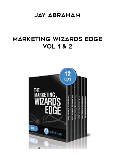 Jay Abraham - Marketing Wizards Edge Vol 1 & 2 digital download