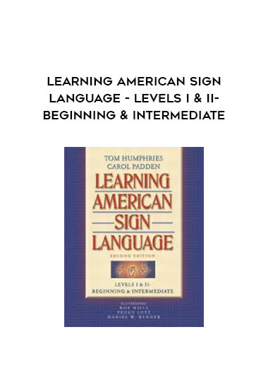 Learning American Sign Language - Levels I & II--Beginning & Intermediate digital download