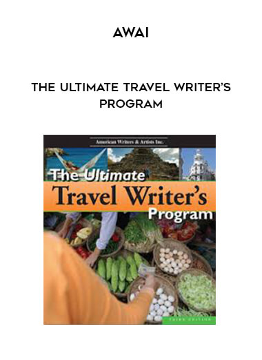 AWAI - The Ultimate Travel Writer’s Program (4th Edition) digital download