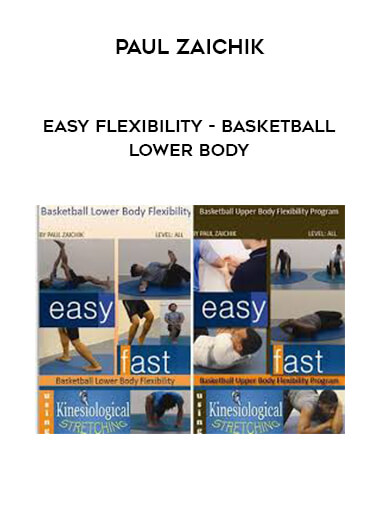 Paul Zaichik - Easy Flexibility - Basketball Lower Body digital download