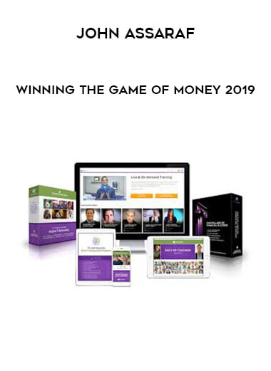 John Assaraf - Winning the Game of Money 2019 digital download