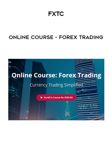FXTC - Online Course - Forex Trading digital download