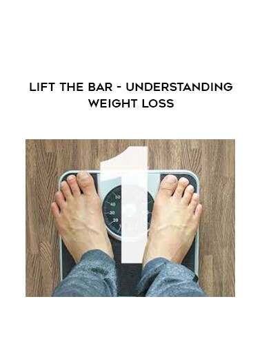 Lift the Bar - Understanding Weight Loss digital download
