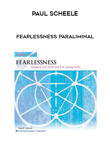 Paul Scheele - Fearlessness Paraliminal digital download