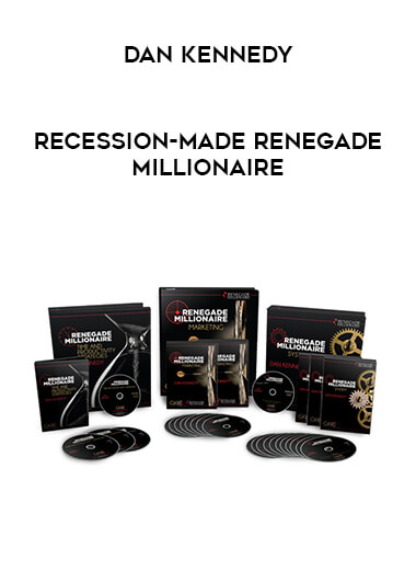 Dan Kennedy - Recession-Made Renegade Millionaire digital download