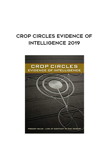 Crop Circles Evidence of Intelligence 2019 digital download