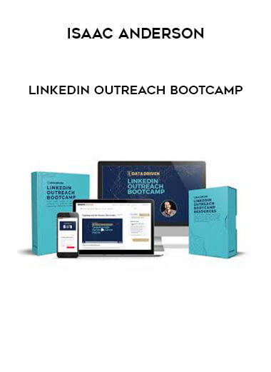 Isaac Anderson - LinkedIn Outreach Bootcamp digital download