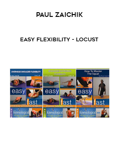 Paul Zaichik - Easy Flexibility - Locust digital download