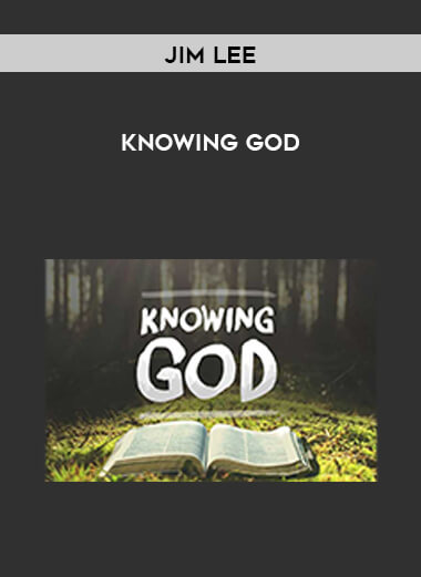 Jim Lee - Knowing God digital download