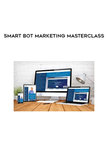Smart bot Marketing Masterclass digital download
