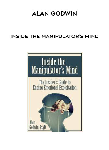 Alan Godwin - Inside the Manipulator’s Mind digital download