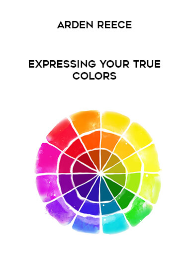 Arden Reece - Expressing Your True Colors digital download