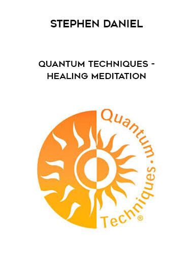 Quantum Techniques - Stephen Daniel - Healing Meditation digital download